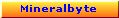 Mineralbyte